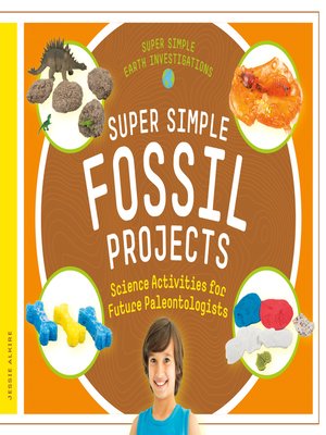 cover image of Super Simple Fossil Projects